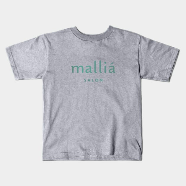 Mallia Salon Store Kids T-Shirt by Mallia